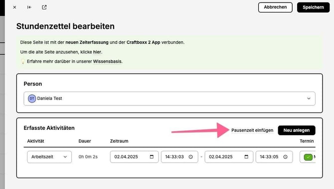 Stundenzettel bearbeiten_Pausenzeit einfügen